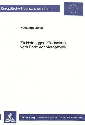 Zu Heideggers Gedanken Vom Ende Der Metaphysik 1