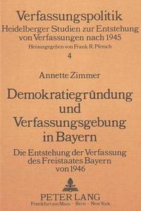 bokomslag Demokratiegruendung Und Verfassungsgebung in Bayern