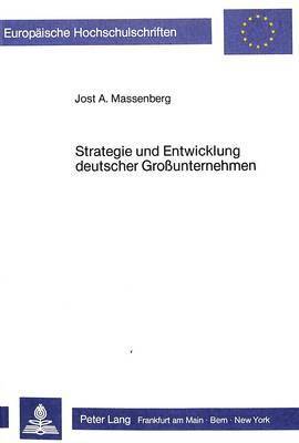 bokomslag Strategie Und Entwicklung Deutscher Grossunternehmen