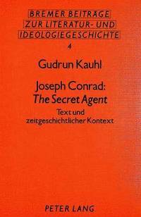 bokomslag Joseph Conrad: The Secret Agent