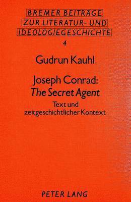 bokomslag Joseph Conrad: The Secret Agent