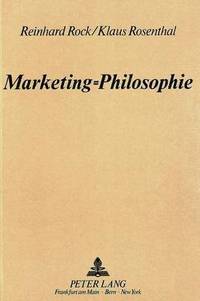 bokomslag Marketing=philosophie