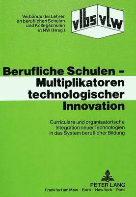 bokomslag Berufliche Schulen - Multiplikatoren Technologischer Innovation