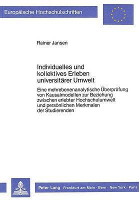 bokomslag Individuelles Und Kollektives Erleben Universitaerer Umwelt