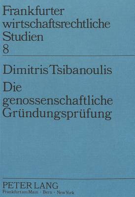 bokomslag Die Genossenschaftliche Gruendungspruefung