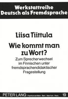 bokomslag Wie Kommt Man Zu Wort?