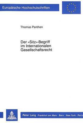 bokomslag Der Sitz-Begriff Im Internationalen Gesellschaftsrecht