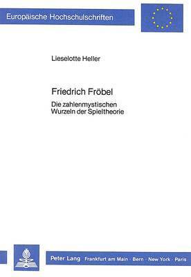 Friedrich Froebel 1
