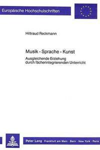 bokomslag Musik - Sprache - Kunst