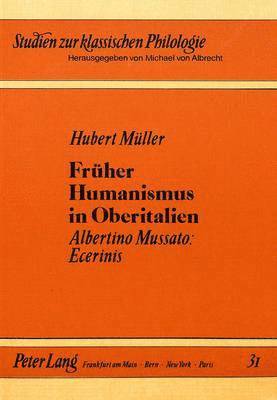 Hubert Müller, Christiane Von Albrecht - Frueher Humanismus in Oberitalien, Häftad