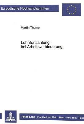 bokomslag Lohnfortzahlung Bei Arbeitsverhinderung