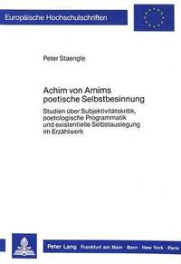 bokomslag Achim Von Arnims Poetische Selbstbesinnung