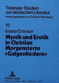 bokomslag Mystik Und Erotik in Christian Morgensterns Galgenliedern