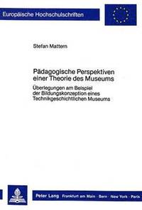 bokomslag Paedagogische Perspektiven Einer Theorie Des Museums