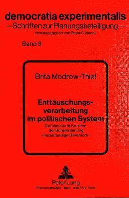 bokomslag Enttaeuschungsverarbeitung Im Politischen System