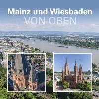 Mainz und Wiesbaden von oben 1