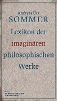 bokomslag Lexikon der imaginären philosophischen Werke
