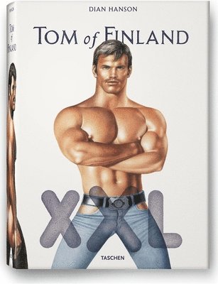 Camille Paglia, Dian Hanson - Tom of Finland XXL, Inbunden