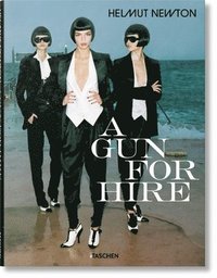 bokomslag Helmut Newton. A Gun for Hire