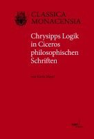 Karin Mayet - Chrysipps Logik in Ciceros philosophischen Schriften, Häftad