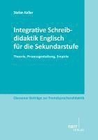 Stefan Keller - Integrative Schreibdidaktik Englisch für die Sekundarstufe, Häftad