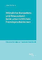 bokomslag Mündliche Kompetenz und Bewusstsein beim unterrichtlichen Fremdsprachenlernen