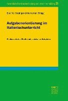 Eva M. Hirzinger-Unterrainer - Aufgabenorientierung im Italienischunterricht, Häftad