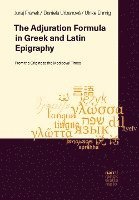 bokomslag Performative Adjuration Formula in Greek and Latin Inscriptions
