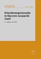 Orientierungsversuche in Giacomo Leopardis Canti 1