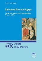 Zwischen Eros und Agape 1