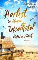 Julia K. Rodeit - Herbst im kleinen Inselhotel hinterm Deich, Häftad