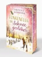 Corinna Kohfink - Funkenflug im Schneegestöber, Häftad. Tillgänglighet: Lägg i varukorg