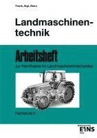 bokomslag Landmaschinentechnik. Arbeitsheft. Fachstufe 2