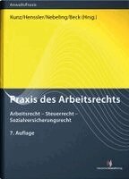 Jürgen Beck, Berthold Hilderink, Peter Houben, Stephan Karlsfeld, Catharina Klumpp, Kathrin Kruse, Jürgen Kunz, Olaf Lampke, Uwe Langohr-Plato, Nikolai Lasaroff, Martin Nebeling, Martin Becker, Nick Pearson, Silvia Fedra Pestke, Christiane Pickenhahn, Marnie Plehn, Gertrud Romeis, Martin Schimke, Patrick Sinewe, Martin Tschäge, Joachim Vetter, David Witzel, Carsten Beisheim, Artur-Konrad Wypych, Constantin Eikel, Manfred Ehlers, Jürgen Evers, Hans-Ulrich Geck, Martin Henssler, Carmen Silvia Hergenröder, Jürgen Kunz, Martin Henssler, Martin Nebeling, Jürgen Beck - Praxis des Arbeitsrechts, Inbunden