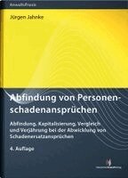 Jürgen Jahnke - Abfindung von Personenschadenansprüchen, Inbunden