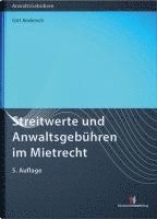 bokomslag Streitwerte und Anwaltsgebühren im Mietrecht