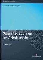 Rolf Schaefer, Heike Simon, Eike Schölgens - Anwaltsgebühren im Arbeitsrecht, Häftad