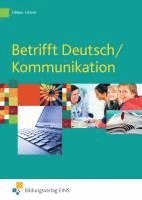 bokomslag Betrifft Deutsch / Kommunikation / Schulbuch