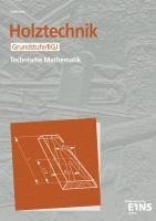 bokomslag Holztechnik. Technische Mathematik. Grundstufe / BGJ. Schülerausgabe