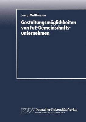 bokomslag Gestaltungsmoeglichkeiten von FuE-Gemeinschaftsunternehmen