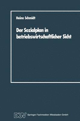 bokomslag Der Sozialplan in betriebswirtschaftlicher Sicht