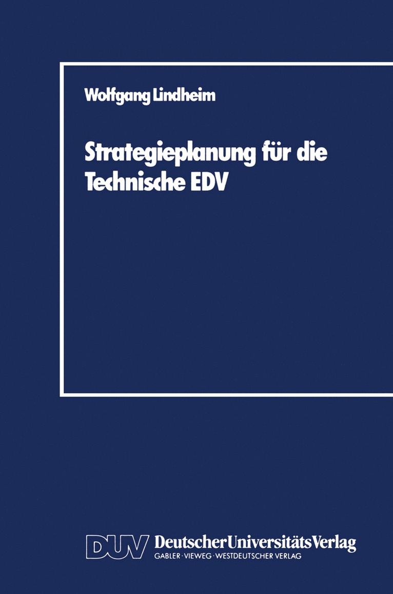 Wolfgang Lindheim - Strategieplanung für die Technische EDV, Häftad