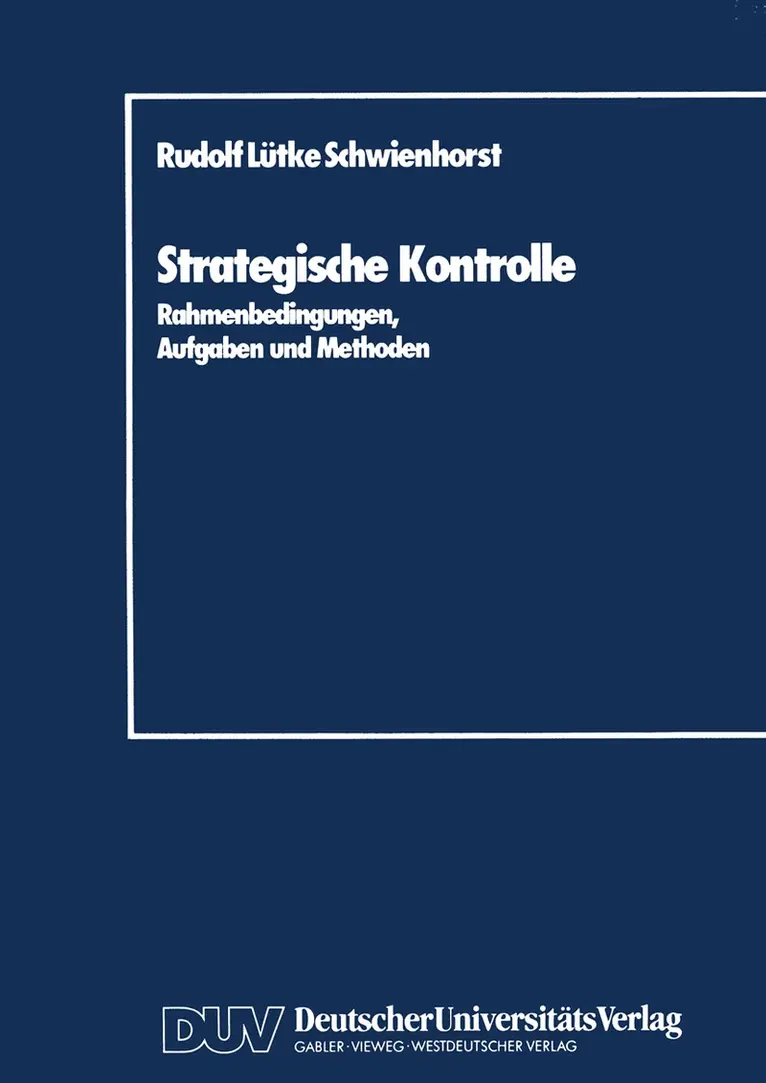 Rudolf Lütke Schwienhorst - Strategische Kontrolle, Häftad. Tillgänglighet: Lägg i varukorg