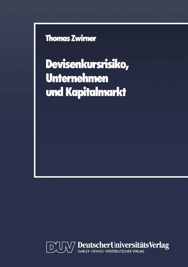 bokomslag Devisenkursrisiko, Unternehmen und Kapitalmarkt