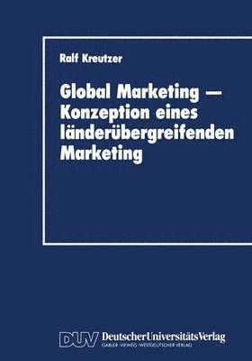 bokomslag Global Marketing  Konzeption eines lnderbergreifenden Marketing