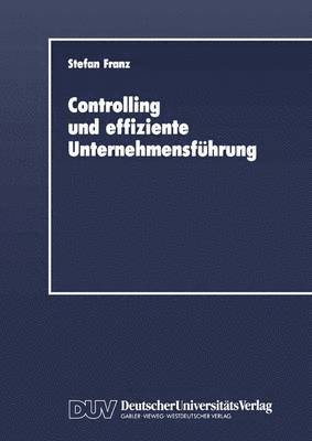 bokomslag Controlling und effiziente Unternehmensfhrung