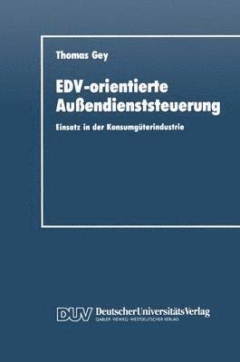 EDV-orientierte Auendienststeuerung 1