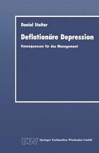bokomslag Deflationäre Depression: Konsequenzen Für Das Management
