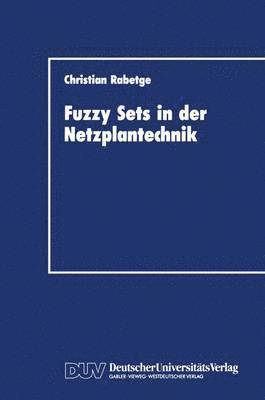 bokomslag Fuzzy Sets in der Netzplantechnik