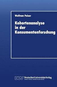 bokomslag Kohortenanalyse in Der Konsumentenforschung
